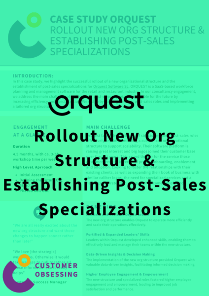 Case Study Orquest - Rollout New Org Structure & Establishing Post-Sales Specializations
